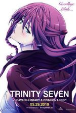 Watch Trinity Seven: The Movie 2 - Heavens Library & Crimson Lord Movie25