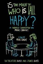 Watch Is the Man Who Is Tall Happy An Animated Conversation with Noam Chomsky Movie25