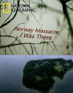 Watch Norway Massacre: I Was There Movie25