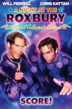 Watch A Night at the Roxbury Movie25