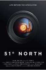 Watch 51 Degrees North Movie25