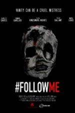Watch #Followme Movie25