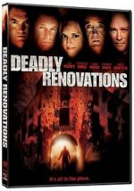 Watch Deadly Renovations Movie25