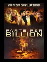 Watch Parts Per Billion Movie25