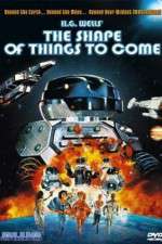 Watch The Shape of Things to Come Movie25