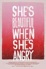 Watch She's Beautiful When She's Angry Movie25