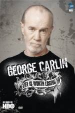 Watch George Carlin Life Is Worth Losing Movie25