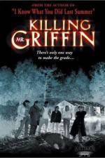 Watch Killing Mr. Griffin Movie25