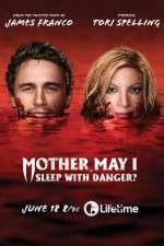 Watch Mother, May I Sleep with Danger? Movie25