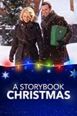 Watch A Storybook Christmas Movie25