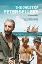 Watch The Ghost of Peter Sellers Movie25