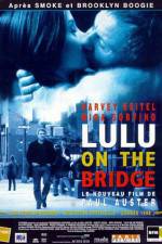 Watch Lulu on the Bridge Movie25