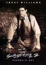 Watch The Substitute 2: School\'s Out Movie25