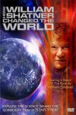 Watch How William Shatner Changed the World Movie25