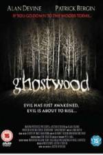 Watch Ghostwood Movie25
