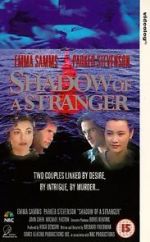 Watch Shadow of a Stranger Movie25