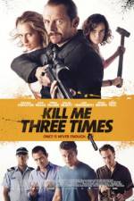 Watch Kill Me Three Times Movie25