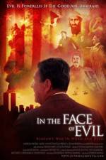 Watch In the Face of Evil Reagan's War in Word and Deed Movie25