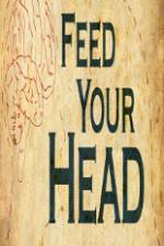Watch Feed Your Head Movie25