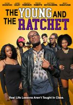 Watch Young and the Ratchet Movie25