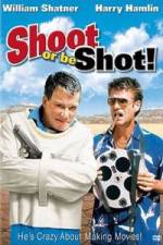 Watch Shoot or Be Shot Movie25