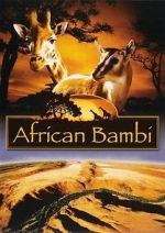 Watch African Bambi Movie25