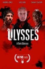 Watch Ulysses: A Dark Odyssey Movie25