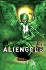Watch Alien Gods Movie25
