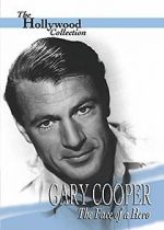 Watch Gary Cooper: The Face of a Hero Movie25