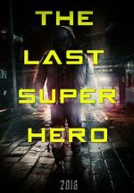 Watch All Superheroes Must Die 2: The Last Superhero Movie25