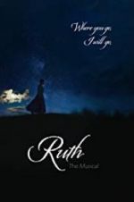 Watch Ruth the Musical Movie25