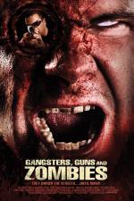 Watch Gangsters Guns & Zombies Movie25