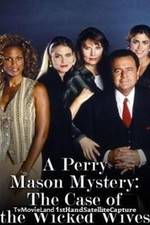 Watch A Perry Mason Mystery: The Case of the Wicked Wives Movie25