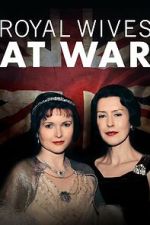 Watch Royal Wives at War Movie25