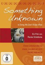 Watch Something Unknown Is Doing We Don\'t Know What Movie25