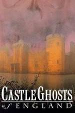Watch Castle Ghosts of England Movie25