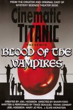 Watch Cinematic Titanic Blood of the Vampires Movie25