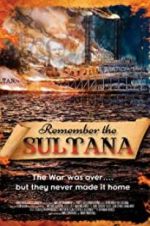 Watch Remember the Sultana Movie25