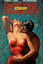 Watch Dancing with Danger Movie25