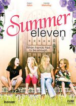 Watch Summer Eleven Movie25