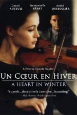 Watch Un Coeur en Hiver Movie25