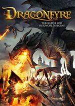 Watch Dragonfyre Movie25
