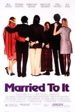 Watch Married to It Movie25