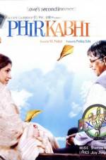 Watch Phir Kabhi Movie25
