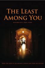 Watch The Least Among You Movie25