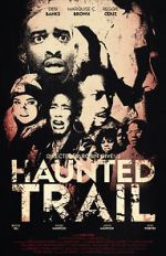 Watch Haunted Trail Movie25
