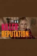 Watch Killer Reputation Movie25