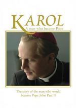 Watch Karol, omul care a devenit Papa Movie25