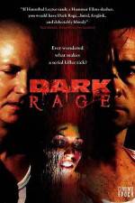 Watch Dark Rage Movie25