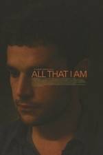 Watch All That I Am Movie25